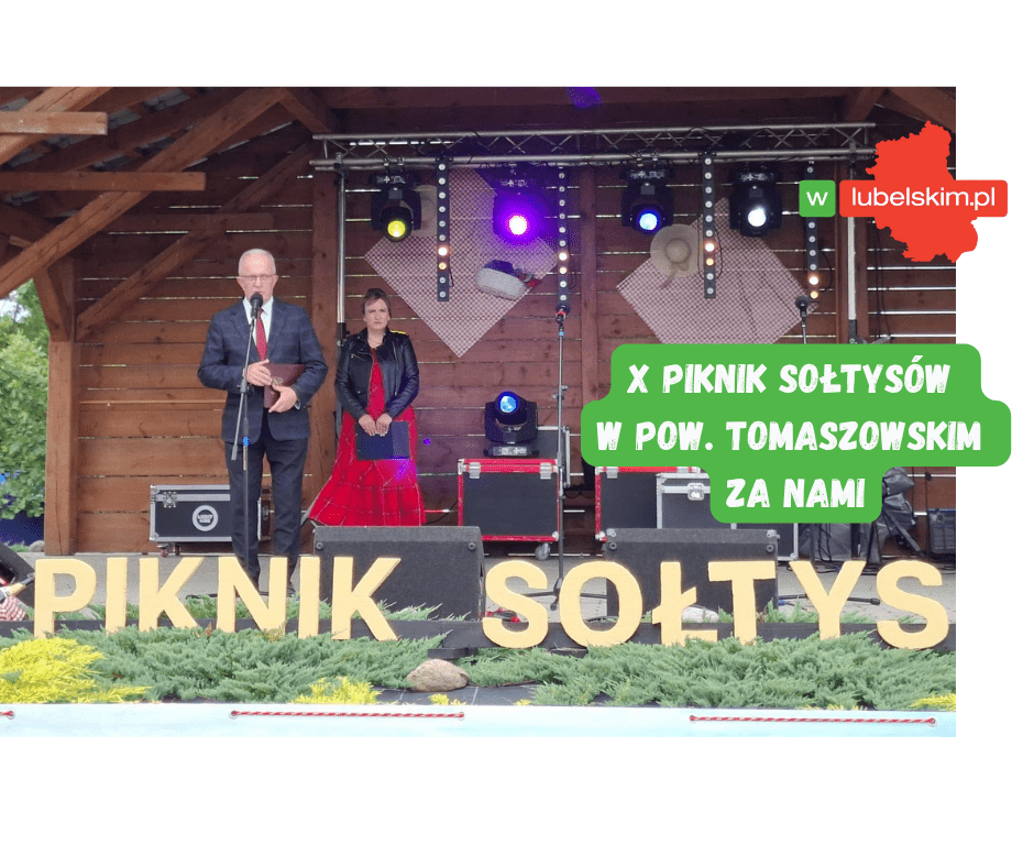X Piknik Sołtysów w województwie lubelskim. Święto lokalnych liderów i integracji mieszkańców