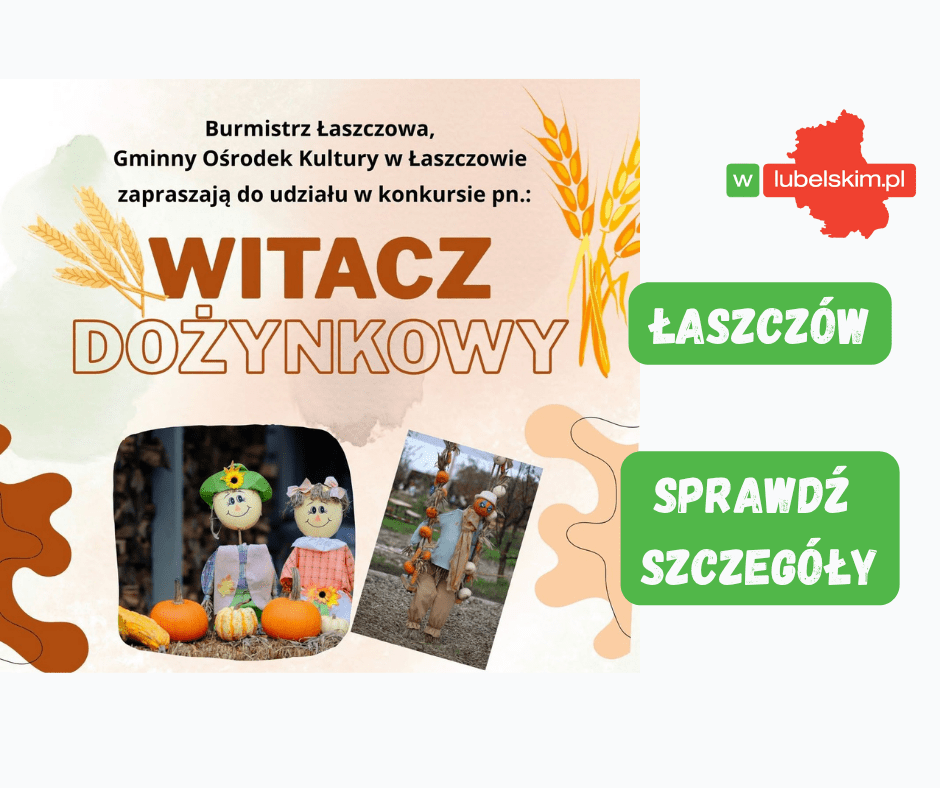 Witacz dożynkowy w Łaszczowie. Ruszył konkurs