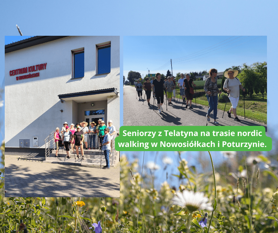 Seniorzy z Telatyna ruszyli na szlak w Nowosiółkach i Poturzynie. Nordic walking łączy pokolenia