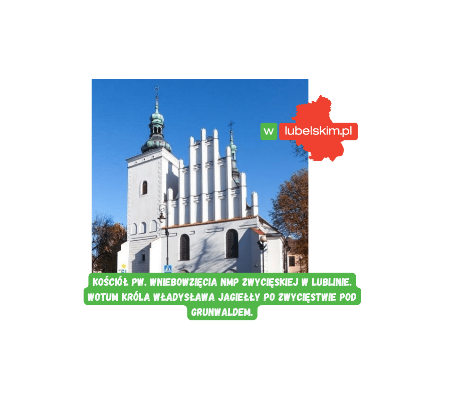 Grunwald i Lublin. Królewskie wotum Jagiełły