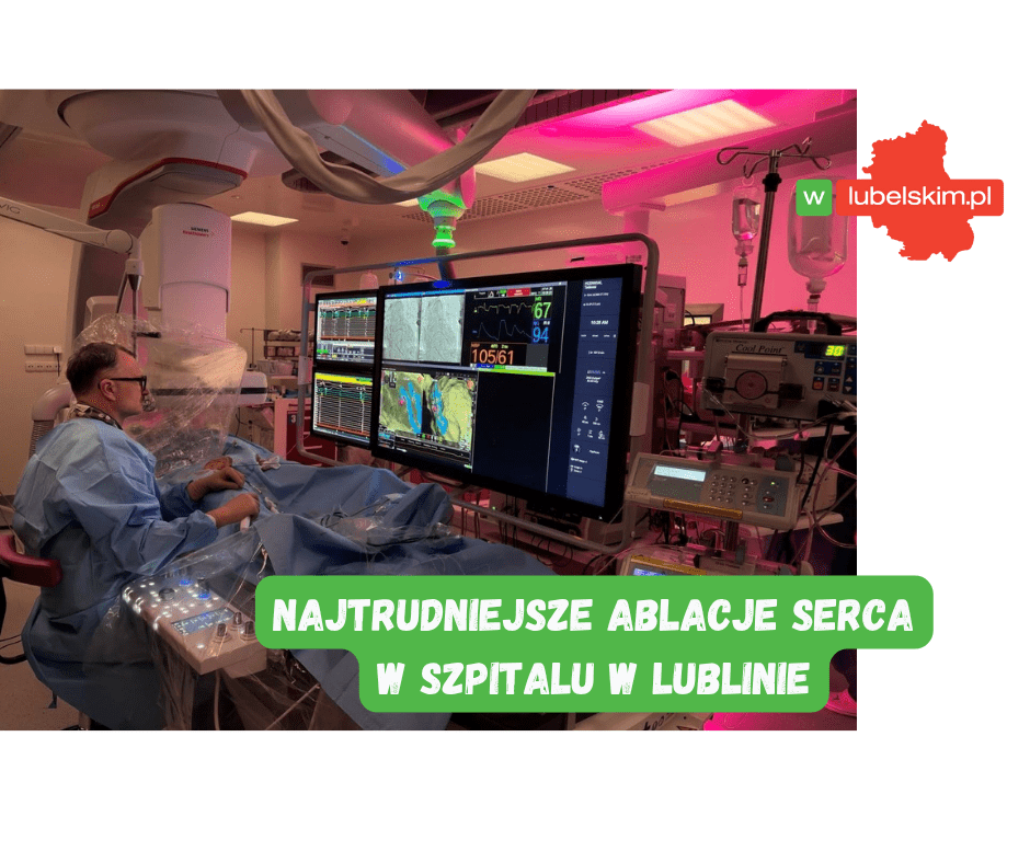 Lublin: nowoczesne ablacje serca już dostępne w szpitalu