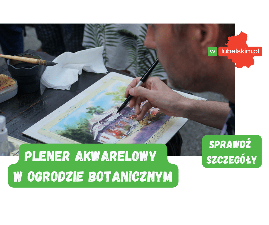 Plener akwarelowy w Ogrodzie Botanicznym UMCS w Lublinie
