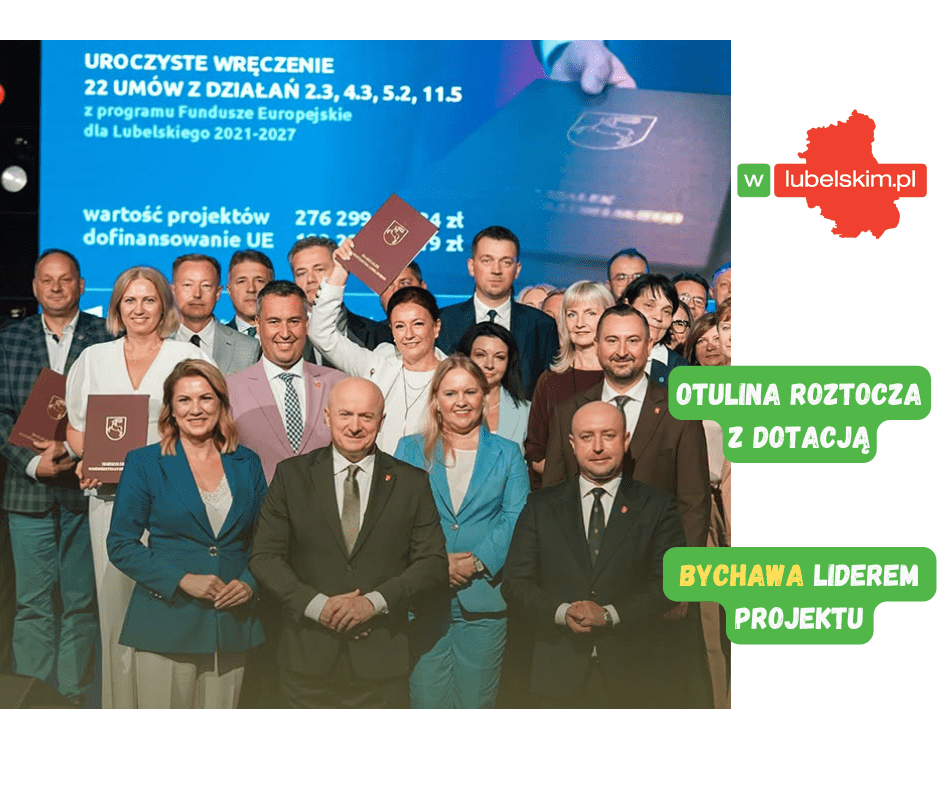 42,7 mln zł dla Otuliny Roztocza. Bychawa liderem projektu