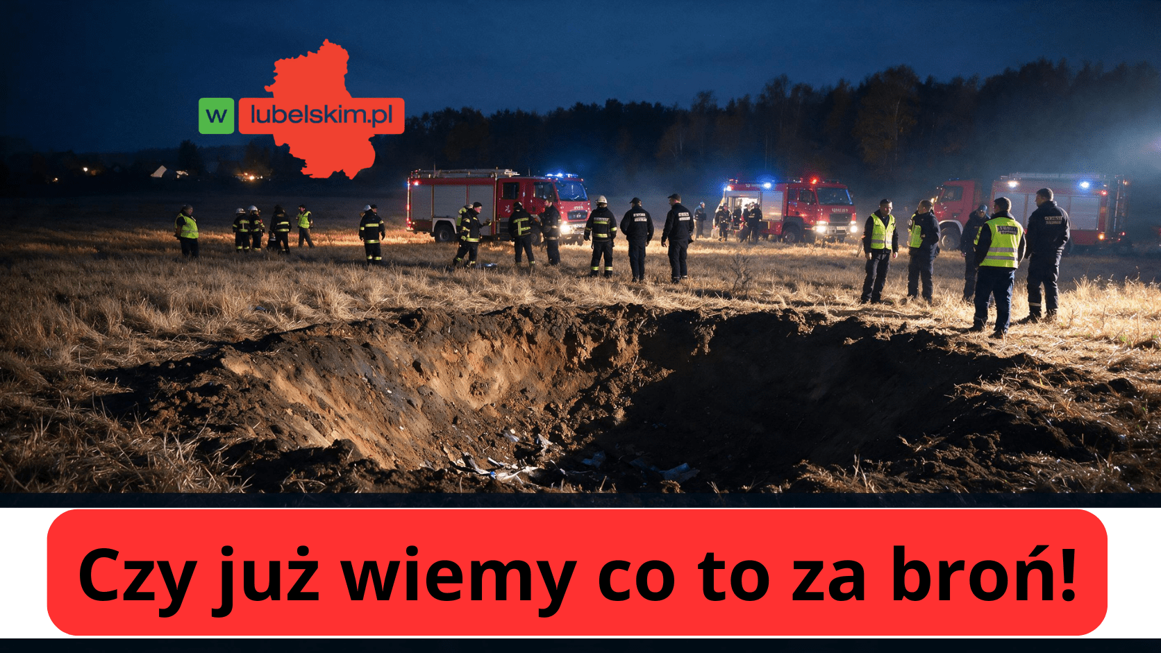 Pocisk w Tarnawie-Kolonii. Donald Tusk mówi o Ch-101 i bezpieczeństwie mieszkańców województwa lubelskiego.