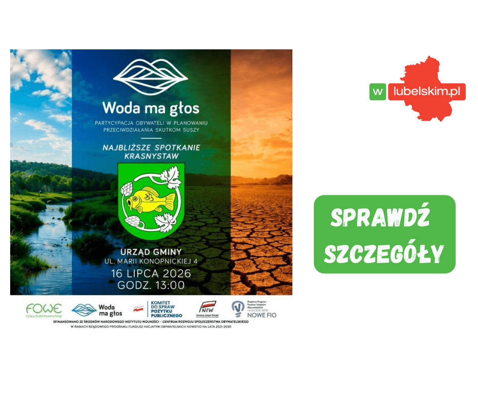 Woda ma głos. Mieszkańcy Krasnegostawu wspólnie przeciw skutkom suszy