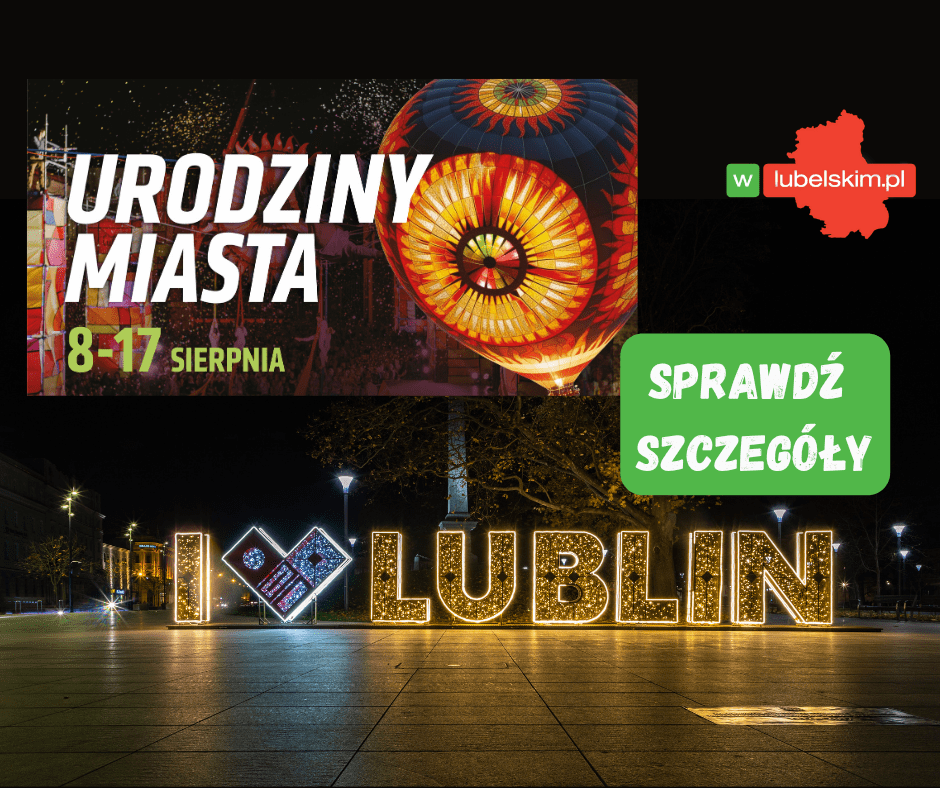 709. Urodziny Lublina. Program obchodów w sierpniu