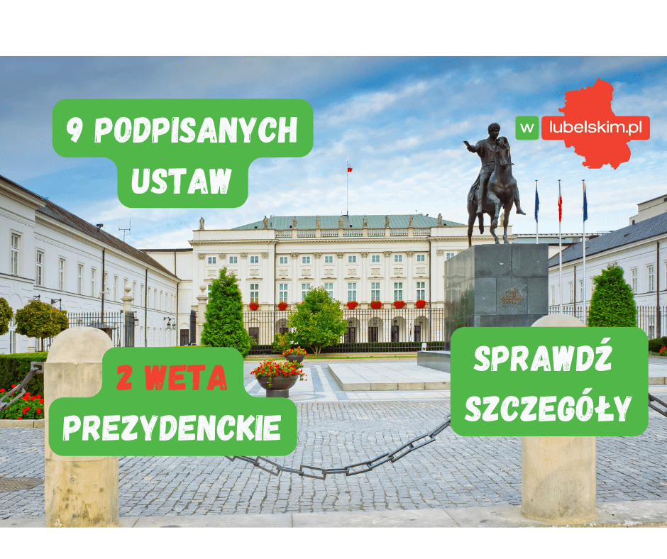 Prezydent podpisał dziewięć ustaw i zawetował dwie