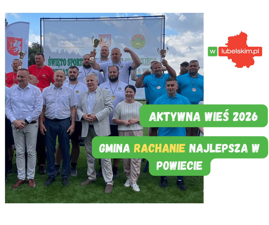 Aktywna Wieś 2026: Gmina Rachanie najlepsza w powiecie