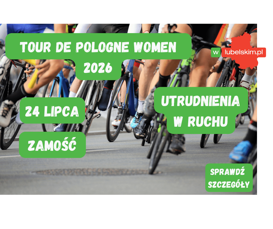 Tour de Pologne Women 2026: utrudnienia w powiecie zamojskim