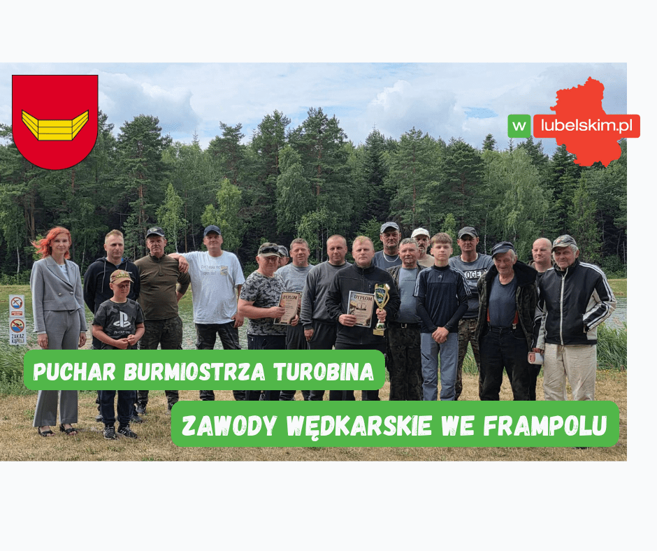 Zawody wędkarskie Frampol 2026. Wiemy, kto otrzymał Puchar Burmistrza Turobina