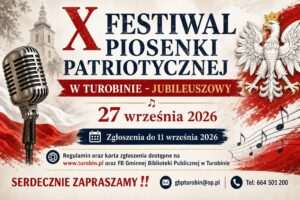 X Festiwal Piosenki Patriotycznej w Turobinie. Zgłoszenia do 11 września