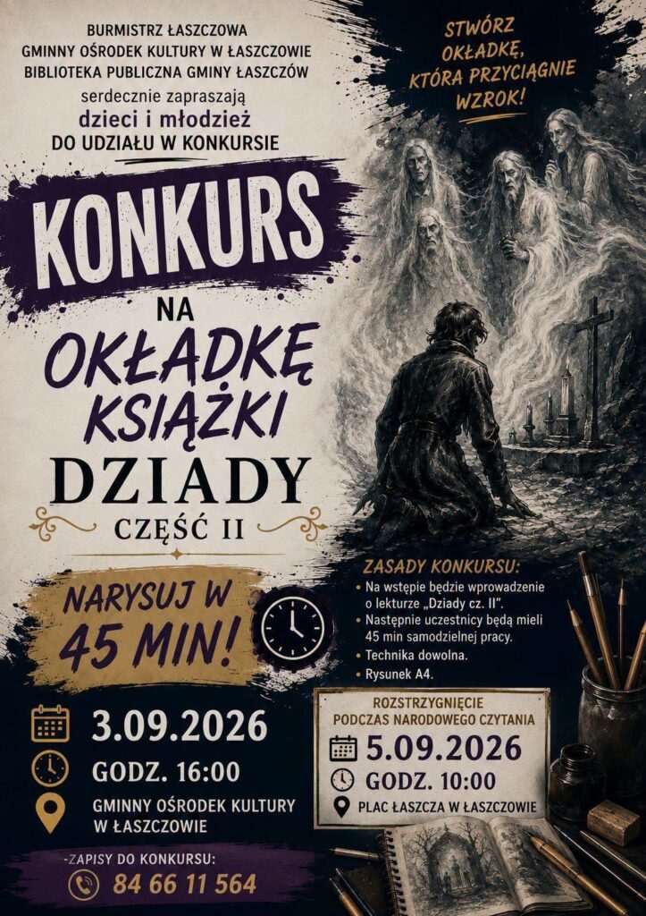 Stwórz własną okładkę „Dziadów cz. II”. Konkurs w Łaszczowie