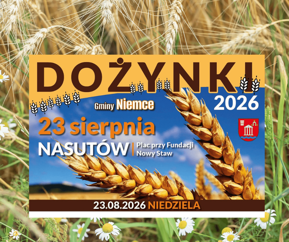 Dożynki Gminy Niemce 2026. Święto plonów w Nasutowie