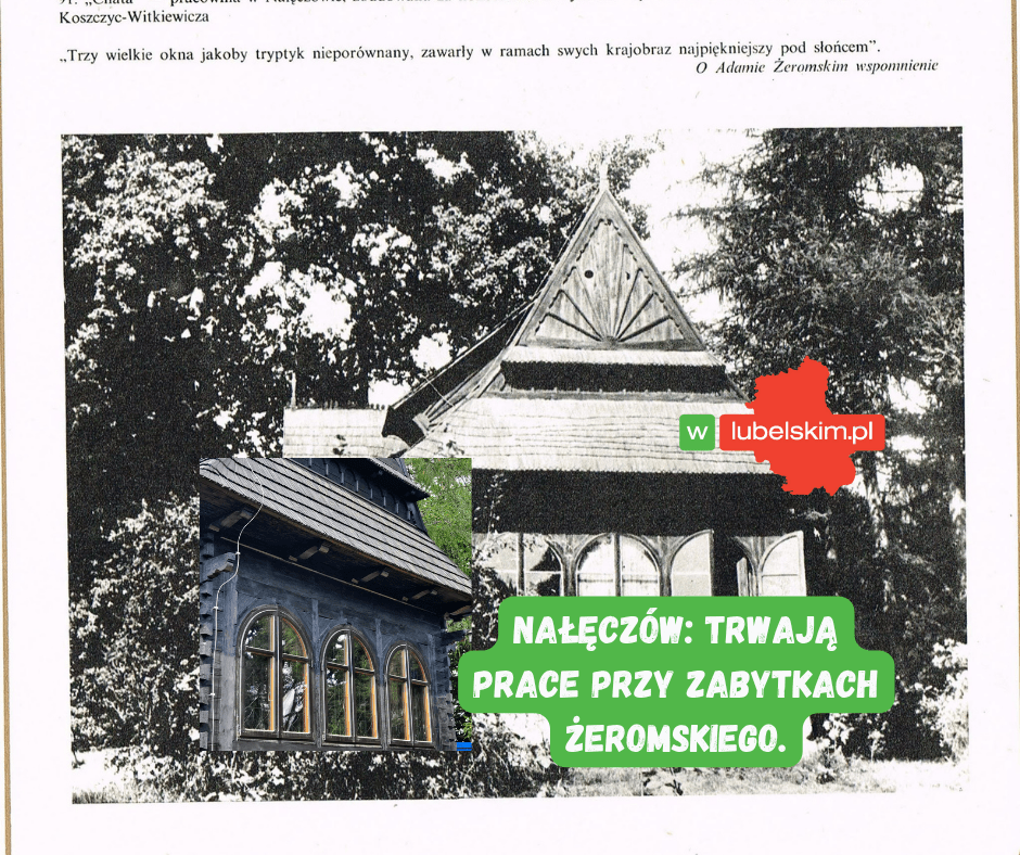 Chata Żeromskiego w Nałęczowie odzyskuje blask