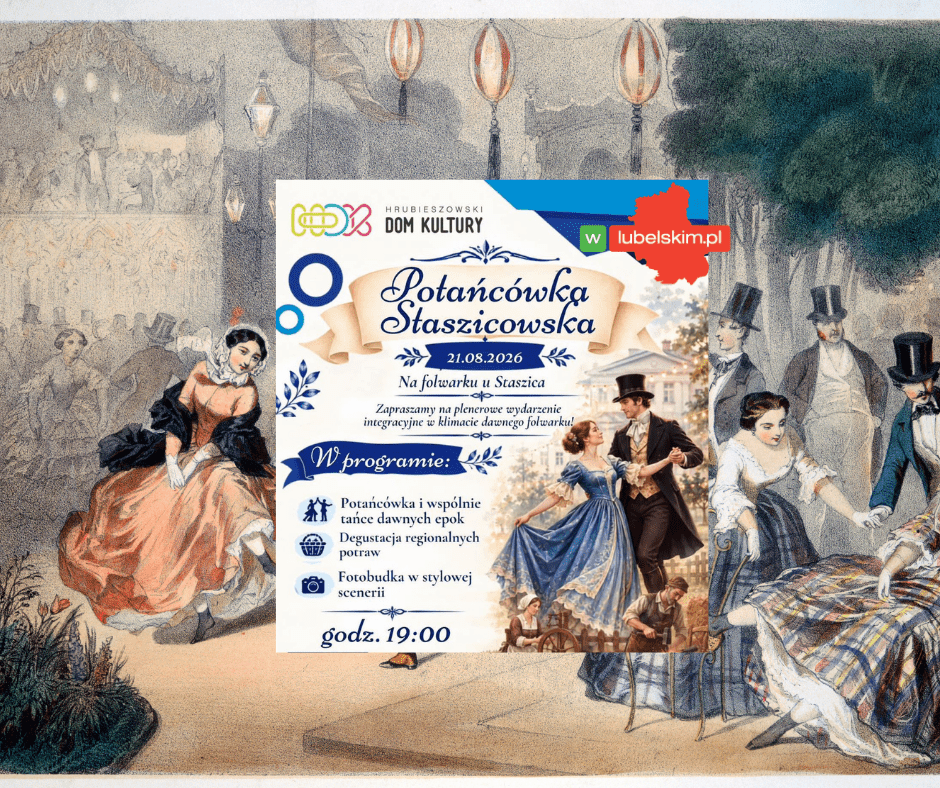 Potańcówka Staszicowska w Hrubieszowie. Folwark przeniesie uczestników w czasy dawnej epoki