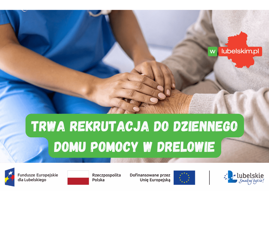 Rekrutacja do Dziennego Domu Pomocy w Drelowie