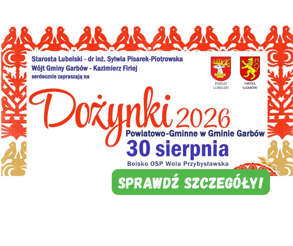 Dożynki Powiatowo-Gminne Powiatu Lubelskiego i Gm. Garbów już w niedzielę