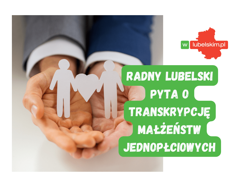 Lublin: trzy wnioski o transkrypcję małżeństw jednopłciowych