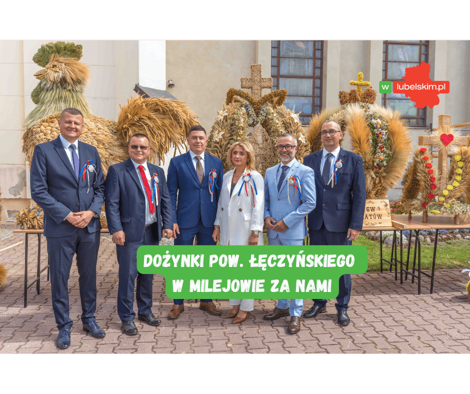 Dożynki Powiatu Łęczyńskiego w Milejowie już za nami