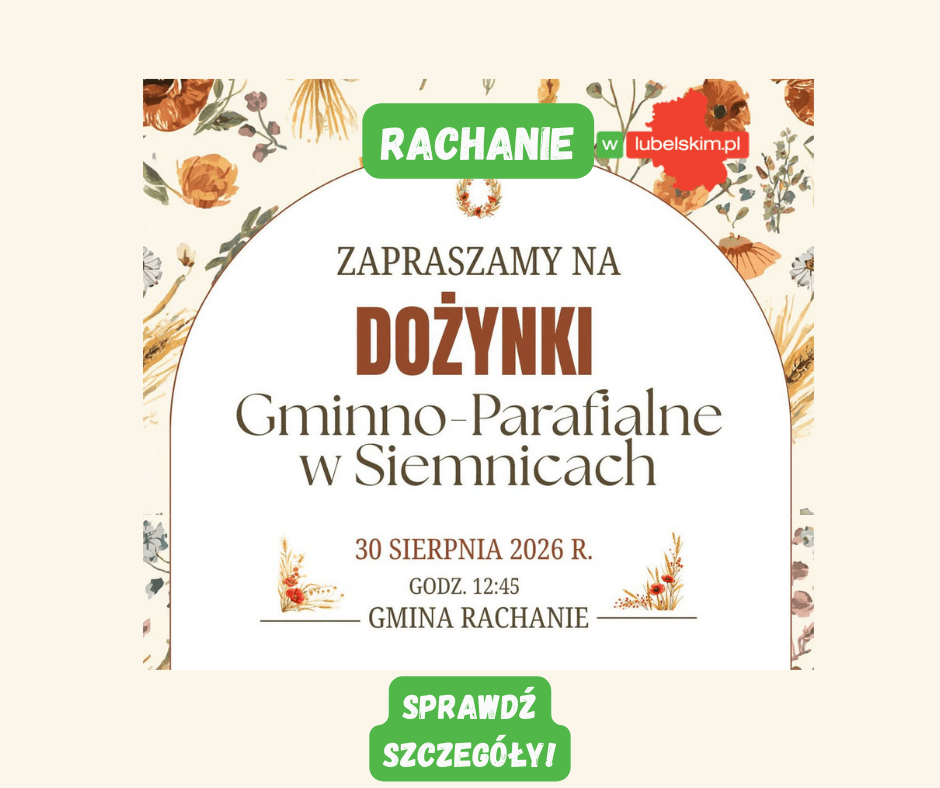 Rachanie – Dożynki w Siemnicach już 30 sierpnia