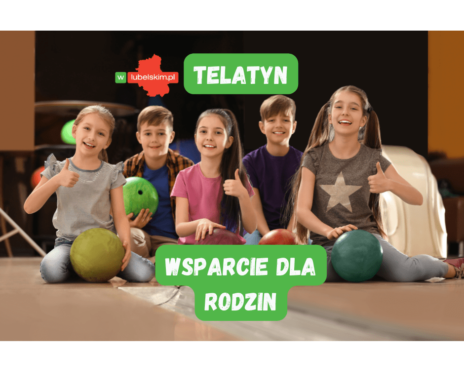 Gmina Telatyn – nowe wsparcie dla rodzin