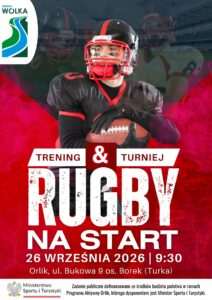 Rugby na Orliku w Turce. Ostatnie sportowe spotkanie