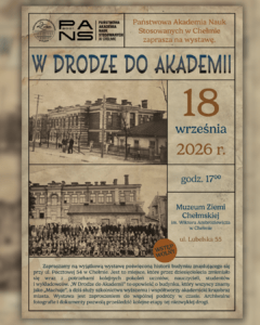Wystawa „W Drodze do Akademii” w Chełmie