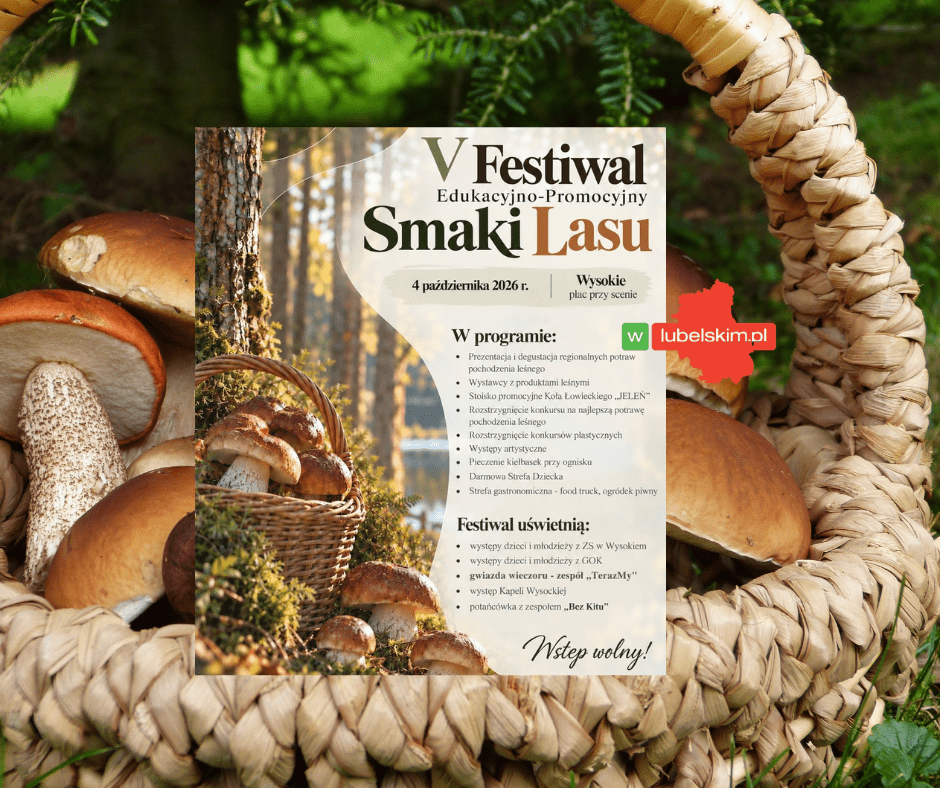 Smaki Lasu 2026 w Wysokiem. TerazMy gwiazdą wieczoru