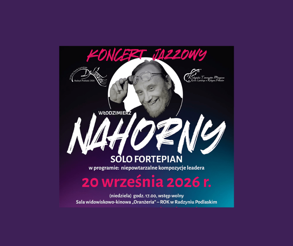 Włodzimierz Nahorny zagra w Radzyniu. Startują XLIII Dni Karola Lipińskiego