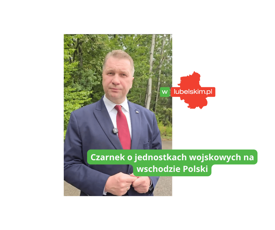 Wojsko na wschodzie Polski. Przemysław Czarnek o Poniatowej i Sobieszynie