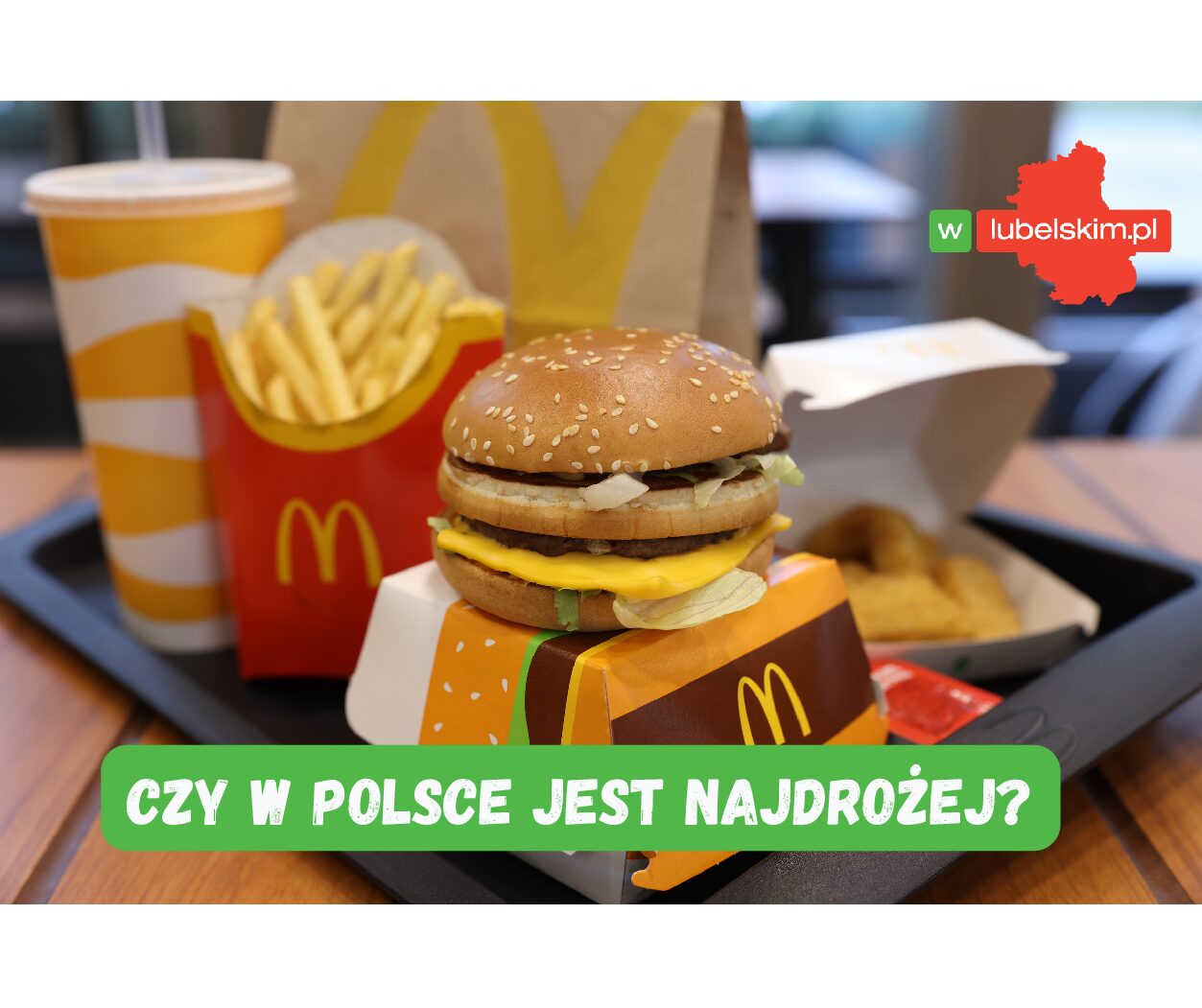 McDonald’s: te same smaki, ale ceny mocno się różnią