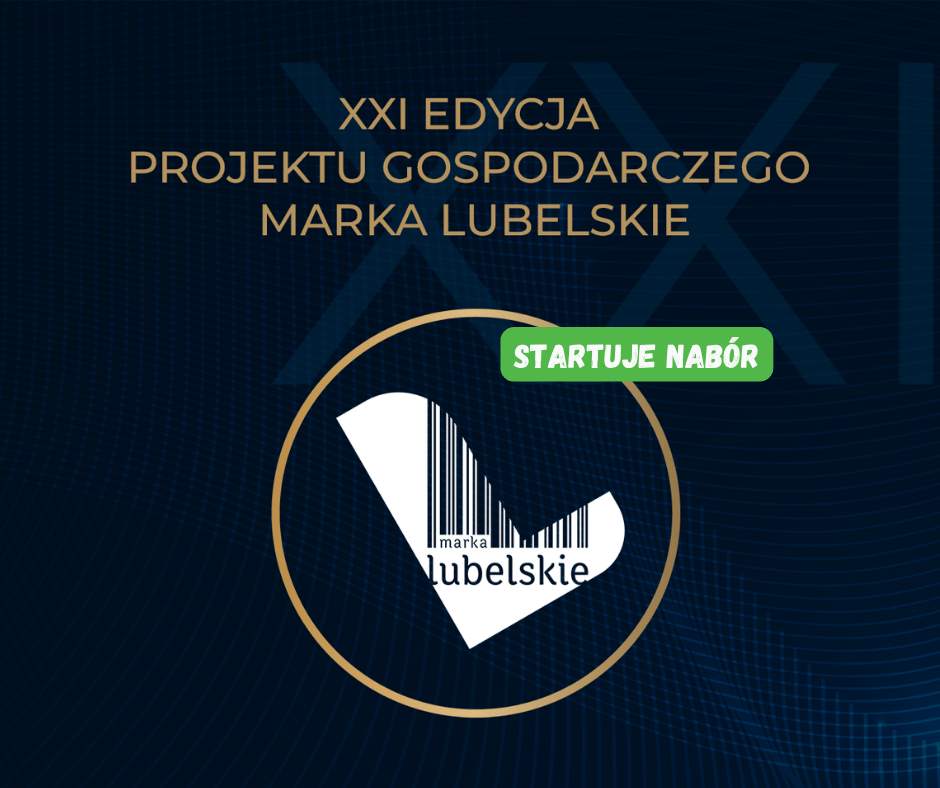 Marka LUBELSKIE 2026. Ruszył nabór dla firm
