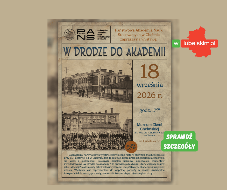 Wystawa „W Drodze do Akademii” w Chełmie