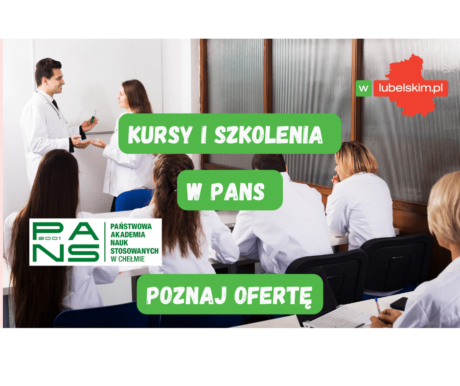 Kursy i szkolenia w PANS w Chełmie. Wybierz coś dla siebie