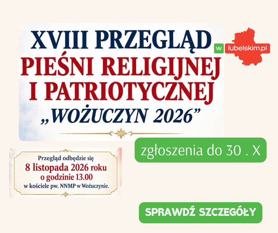 Wożuczyn zaprasza na XVIII Przegląd Pieśni Religijnej i Patriotycznej