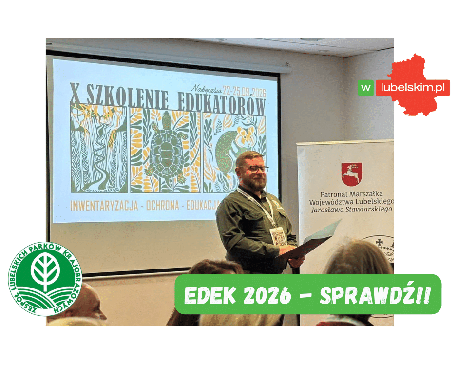 EDEK 2026: edukatorzy poznają Lubelszczyznę