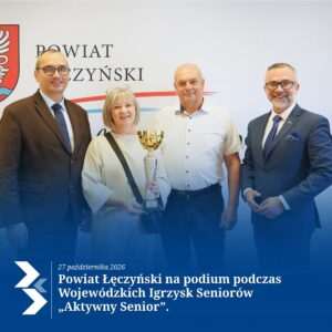 Powiat łęczyński na podium Wojewódzkich Igrzysk Seniorów. Zawodnicy zdobyli drugie miejsce