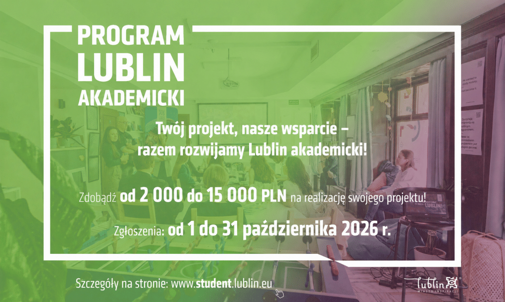 Lublin Akademicki: do 15 tys. zł na własny pomysł