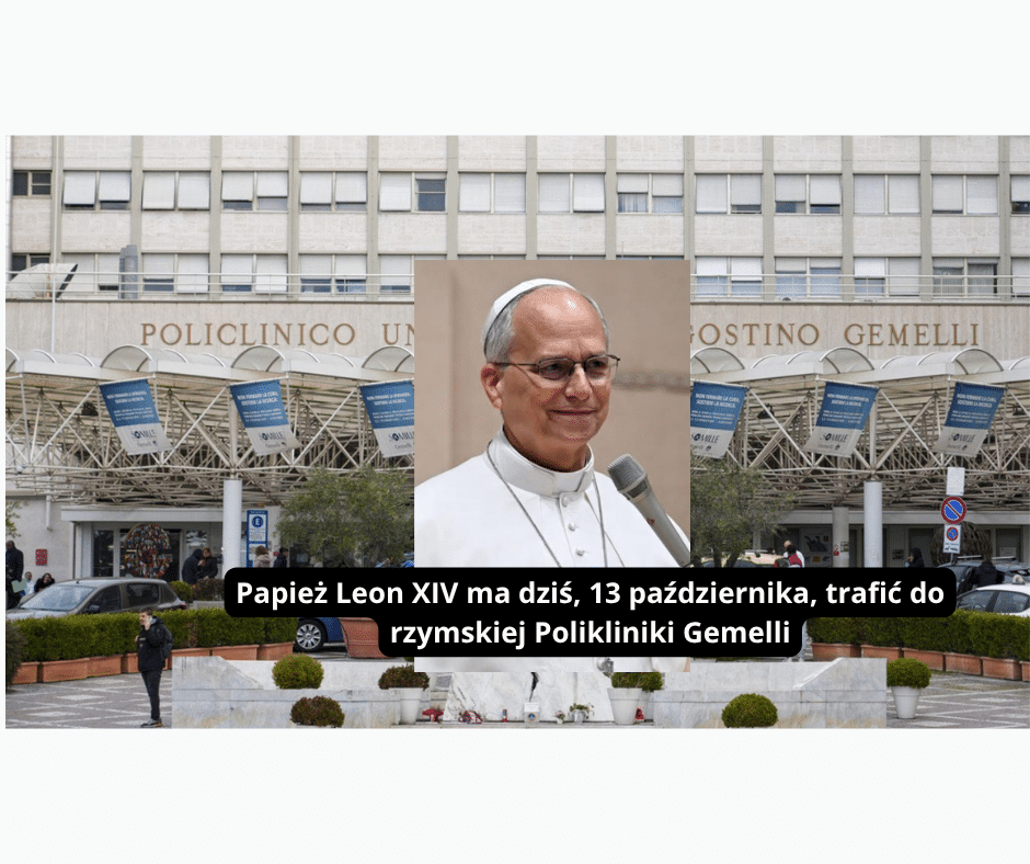 Papież Leon XIV w szpitalu. Czeka go operacja